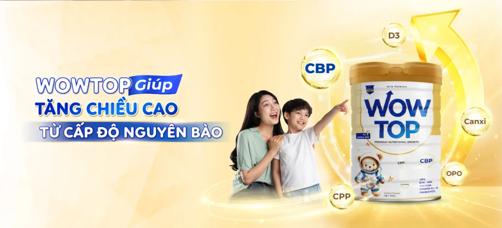 Sữa WOWTOP phát triển chiều cao cho bé từ 2-15 tuổi