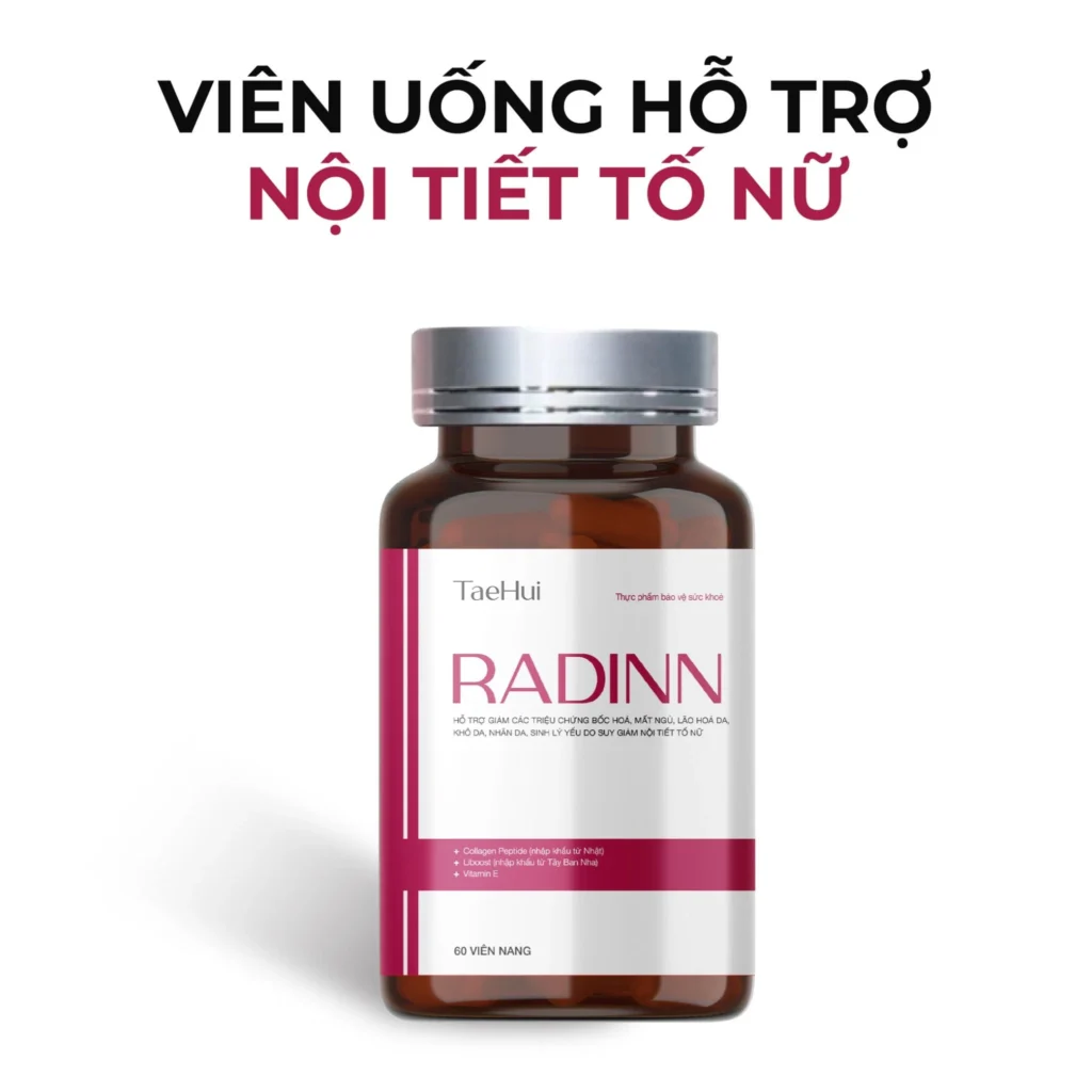 Viên Uống Nội Tiết Tố Nữ Taehui Radinn