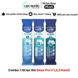 Bộ 3 lõi lọc Karofi Smax Pro V dùng cho máy lọc nước RO Karofi KAQ-X16, KAQ-U05K, KAQ-X26, KAQ-D36S,....